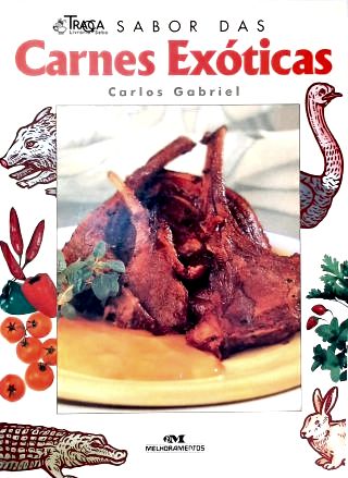 O Sabor Das Carnes Exóticas