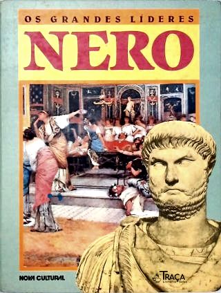 Os Grandes Líderes: Nero