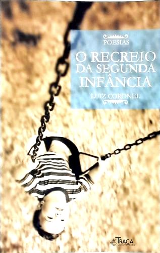 O Recreio da Segunda Infância