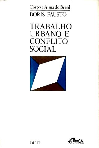 Trabalho Urbano e Conflito Social