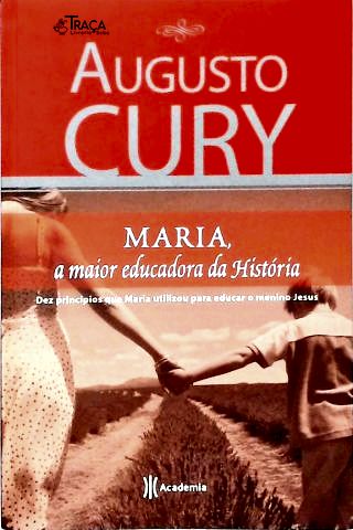 Maria, a Maior Educadora da História