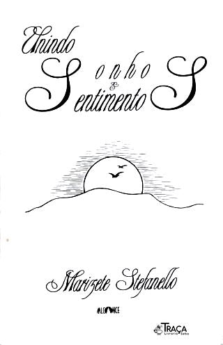 Unindo Sonho e Sentimento