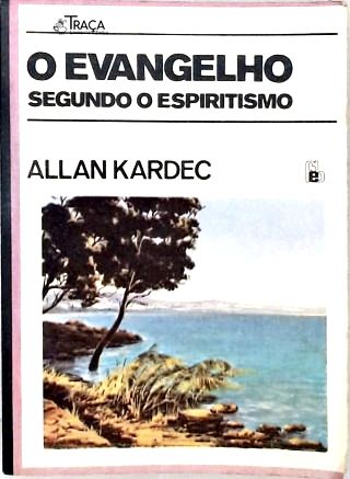 O Evangelho Segundo o Espiritismo
