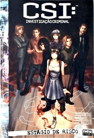 Csi: Investigação Criminal - Estágio de Risco