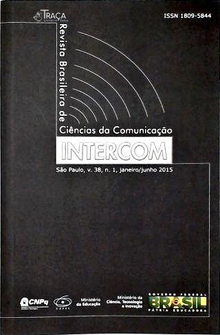 Intercom - Revista Brasileira de Ciências da Comunicação (vol. 38 N. 1)