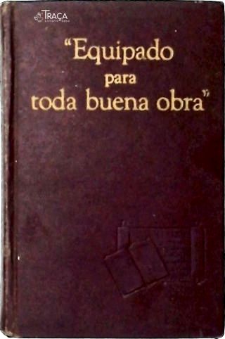 Equipado para Toda Buena Obra (equipado para Toda Obra Boa)
