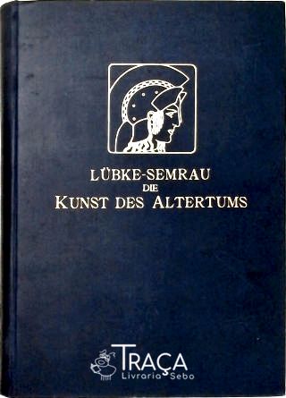 Die Kunst Des Altertums