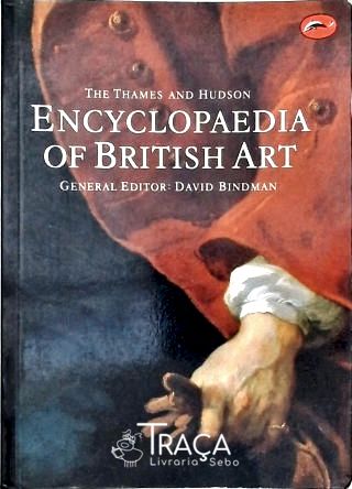 The Thames And Hudson Encyclopaedia Of British Art