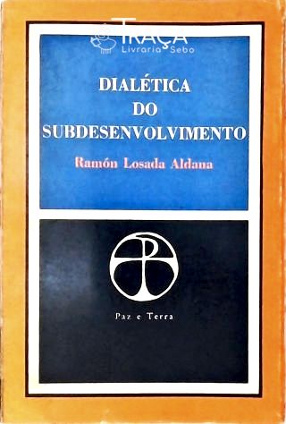 Dialética Do Subdesenvolvimento