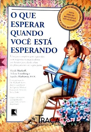 O Que Esperar Quando Você Está Esperando