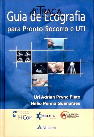 Guia de Ecografia para Pronto-socorro e Uti