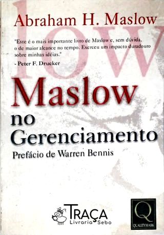 Maslow No Gerenciamento