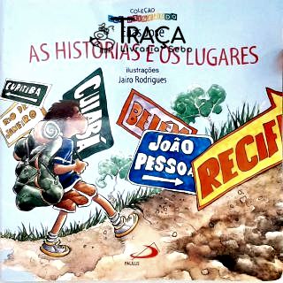 As Histórias e os Lugares
