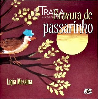 Bravura de Passarinho