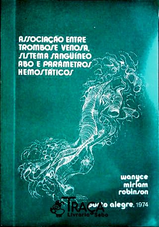 Associação Entre Trombose Venosa