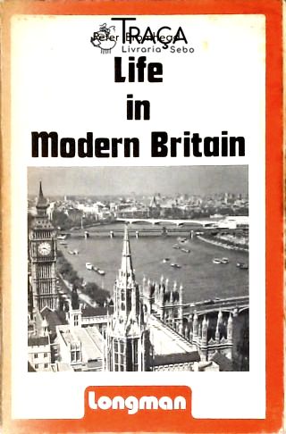 Life In Modern Britain