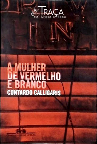 A Mulher De Vermelho E Branco