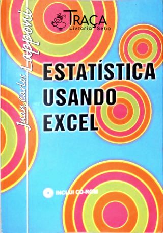 Estatística Usando Excel (não Inclui Cd)