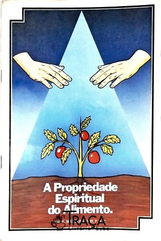 A Propriedade Espiritual do Alimento