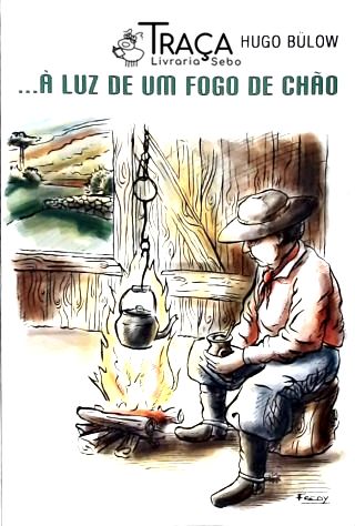 ...à Luz do Fogo de Chão