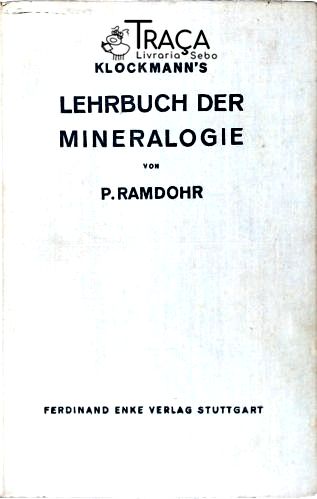 Klockmanns Lehrbuch Der Mineralogie