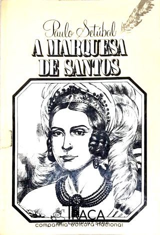 A Marquesa De Santos