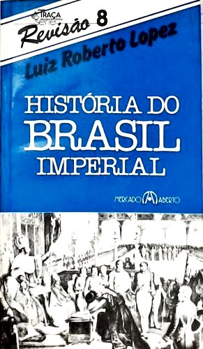 História do Brasil Imperial