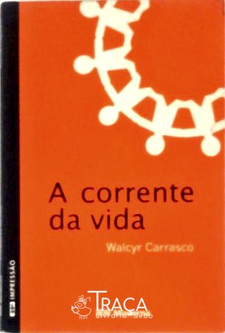 A Corrente Da Vida