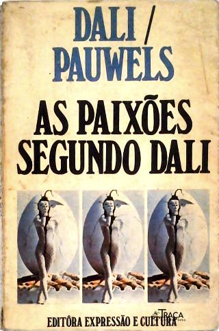 As Paixões Segundo Dali