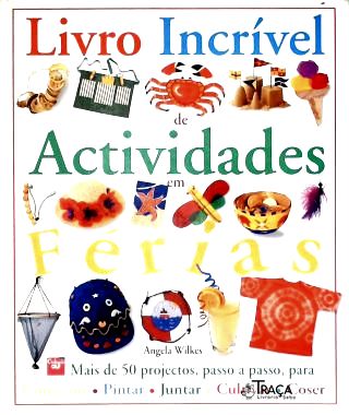 Livro Incrível de Actividades: Férias