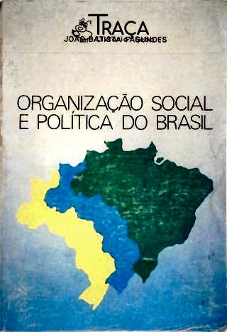 Organização Social e Política do Brasil