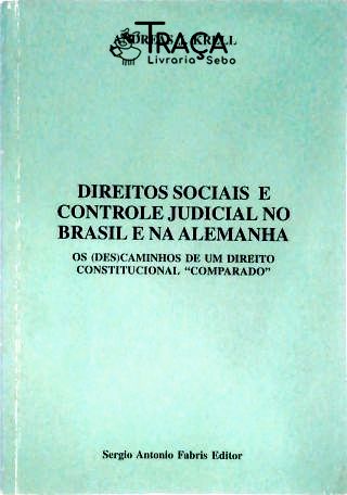 Direitos Sociais e Controle Judicial no Brasil e na Alemanha