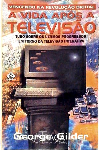 A Vida Após a Televisão