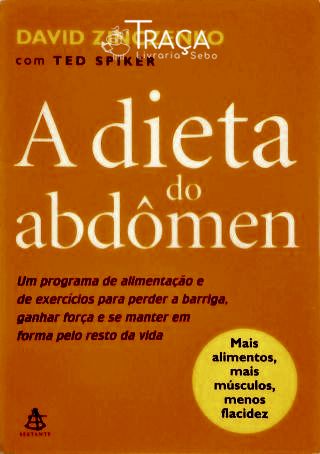 A Dieta do Abdômen