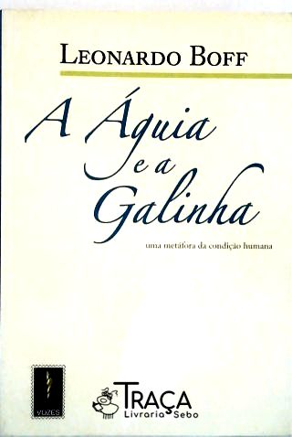 A Águia E A Galinha