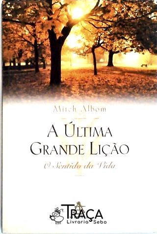 A Última Grande Lição