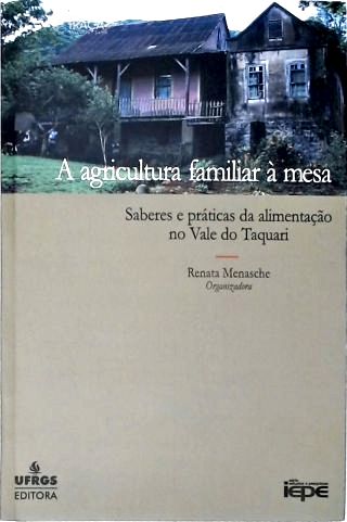 Agricultura Familiar À Mesa