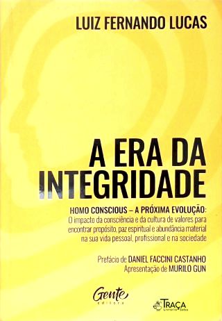 A Era da Integridade