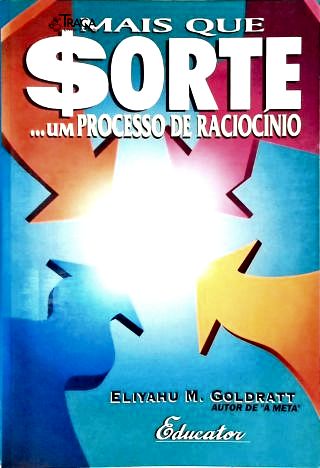 Mais Que Sorte... Um Processo De Raciocínio
