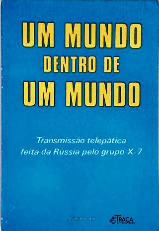 Um Mundo Dentro de Um Mundo