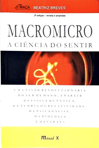 Macromicro: a Ciência do Sentir