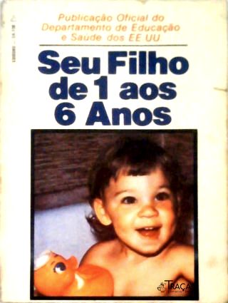 Seu Filho dos 1 Aos 6 Anos