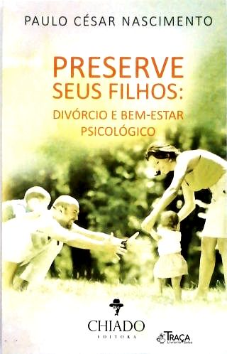 Preserve seus filhos