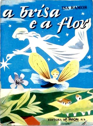A Brisa e a Flor