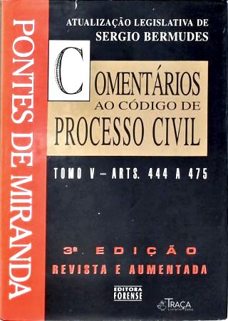 Comentários Ao Código de Processo Civil - Tomo V