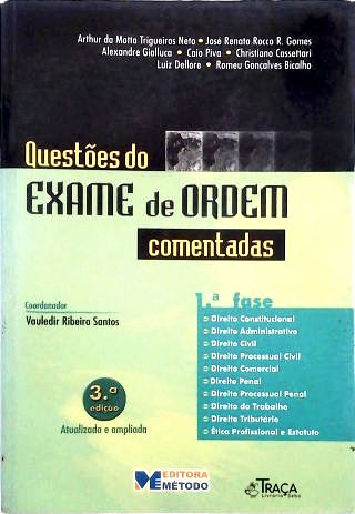 Questões Comentadas do Exame de Ordem Comentadas - 1ª Fase