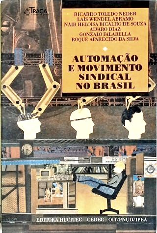 Automação e Movimento Sindical No Brasil