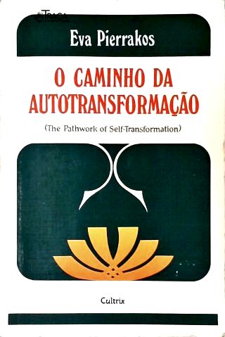 O Caminho Da Autotransformação