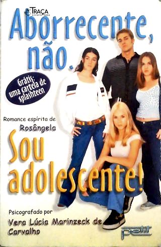 Aborrecente, Não. Sou Adolescente! - Inclui Adesivos