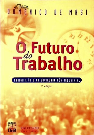 O Futuro do Trabalho